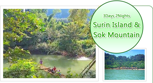 Surin Island and Sok Mountain 3 Days 2 Nights Surin Island and Sok Mountain 3 Days 2 Nights